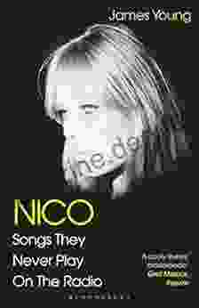 Nico Songs They Never Play On The Radio