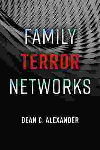 Family Terror Networks Dean C Alexander