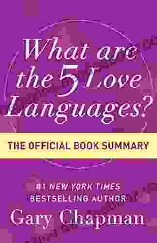 What Are The 5 Love Languages?: The Official Summary